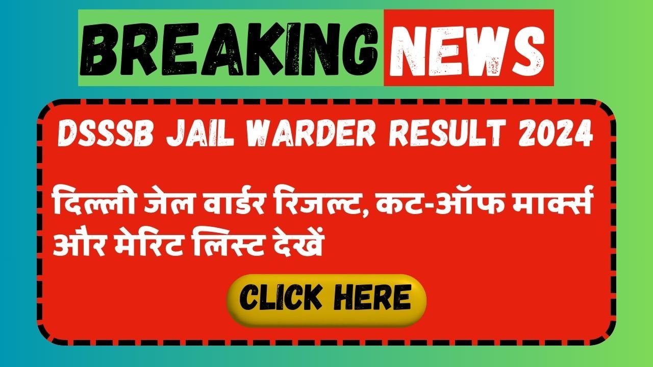 DSSSB Jail Warder Result 2024