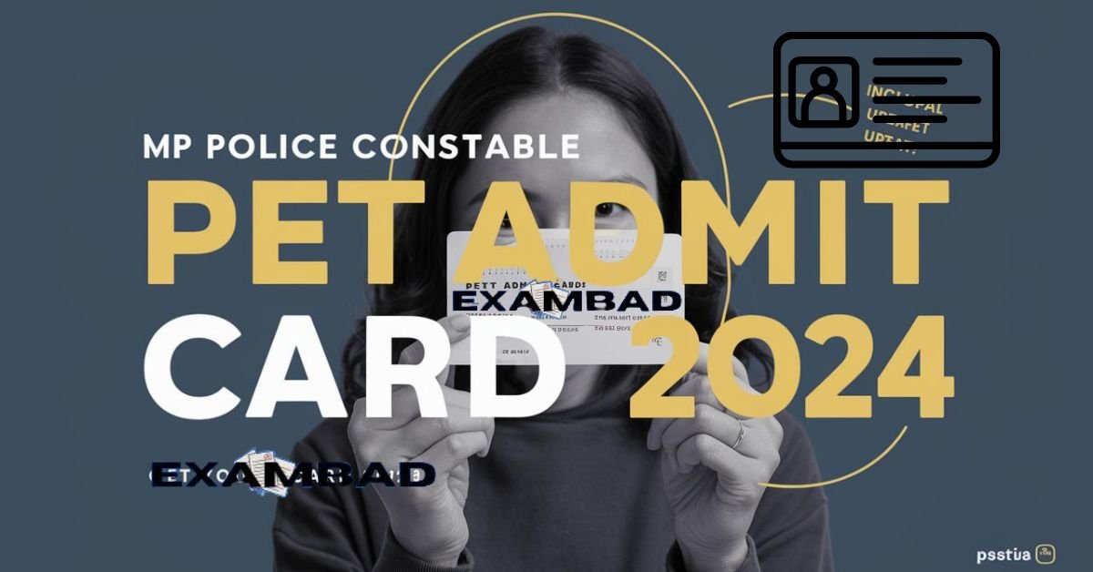 MP Police Constable PET Admit Card 2024