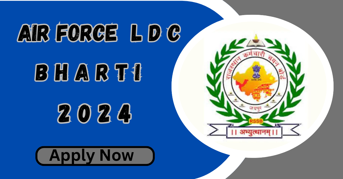 Air Force LDC Bharti 2024