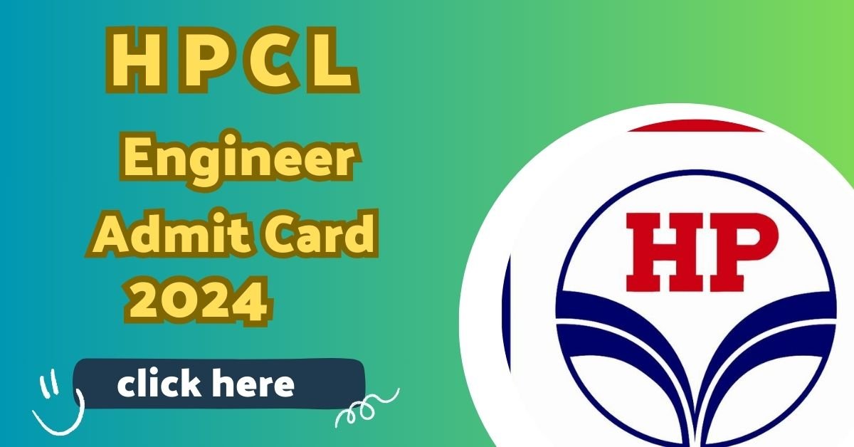 HPCL Admit Card 2024