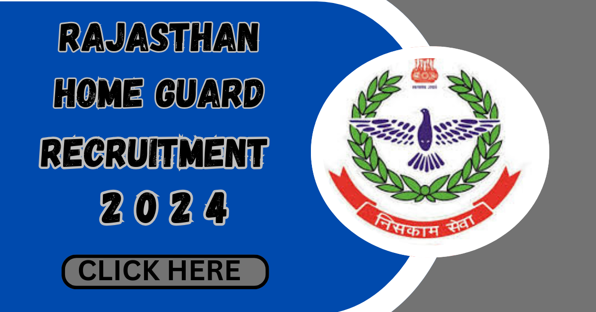 Rajasthan Home Guard New Vacancy 2024