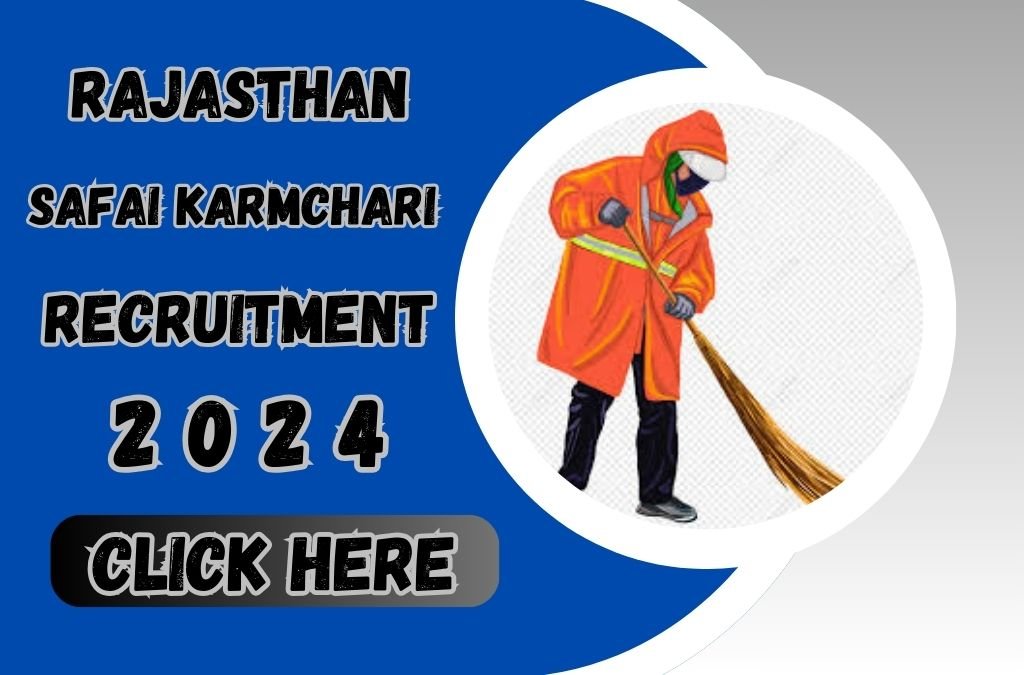 Rajasthan Safai Karmchari Bharti 2024