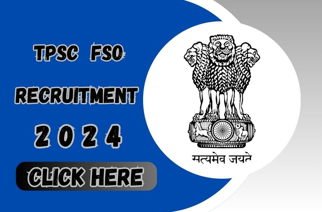 TPSC FSO Vacancy 2024